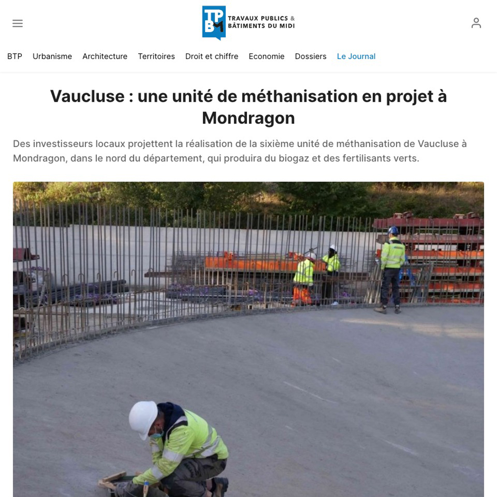 Travaux Public et Bâtiments du Midi : Vaucluse - Une unité de méthanisation en projet à Mondragon